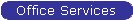 Office Services
